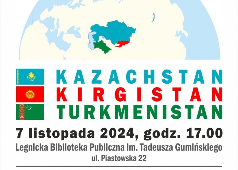 „Kraje Jedwabnego Szlaku część II: Kazachstan, Kirgistan, Turkmenistan” ...