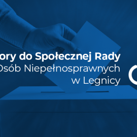 Wybory do Społecznej Rady ds. Osób Niepełnosprawnych w Legnicy