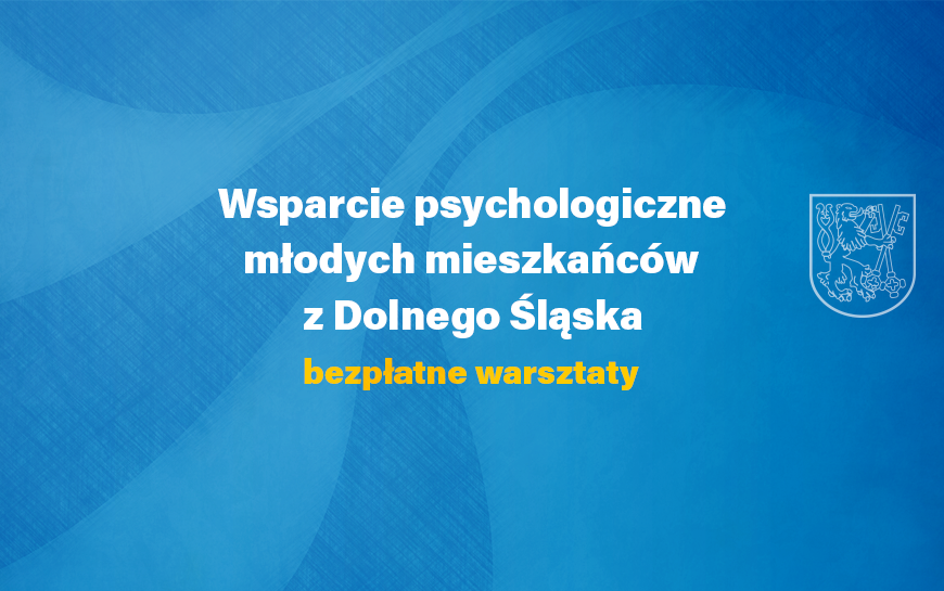 Bezpłatne warsztaty psychologiczne dla szkół z Dolnego Śląska