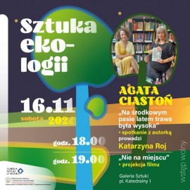 powiększ zdjęcie: Spotkanie z Agatą Ciastoń i Katarzyną Roj w ramach „Sztuki ekologii”