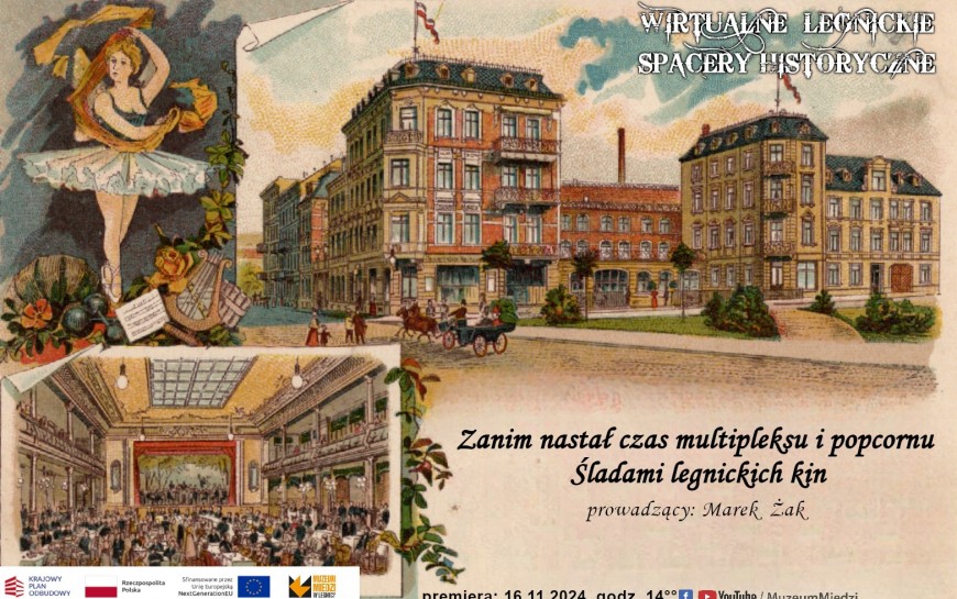Wirtualny spacer „Zanim nastał czas multipleksu i popcornu. Śladami legnickich kin”