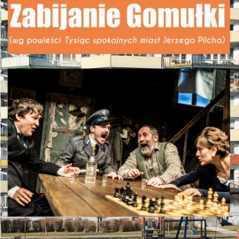Przystanek Piekary zaprasza na projekcję spektaklu „Zabijanie Gomułki”