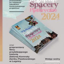 Wirtualne Legnickie Spacery Historyczne 2024 – prapremiera filmu i przewodnik po Legnicy
