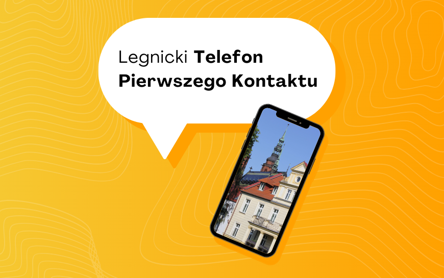 Skorzystaj z Legnickiego Telefonu Pierwszego Kontaktu