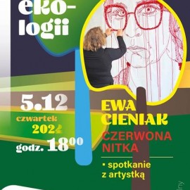 powiększ zdjęcie: „Czerwona nitka” - Spotkanie z Ewą Cieniak w Galerii Sztuki