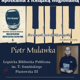 powiększ zdjęcie: Spotkanie z Piotrem Mulawką – muzyczna podróż do korzeni elektroniki