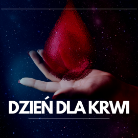 Dzień dla Krwi już w najbliższą niedzielę