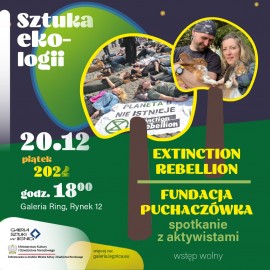 Ekologiczne spotkanie w Galerii Sztuki: Extinction Rebellion i Fundacja Puchaczówka