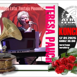 Mijają lata- zostają piosenki. Zapraszamy na koncert Teresy Pauch