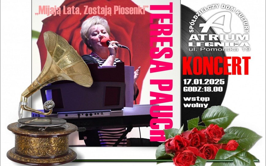 Mijają lata- zostają piosenki. Zapraszamy na koncert Teresy Pauch