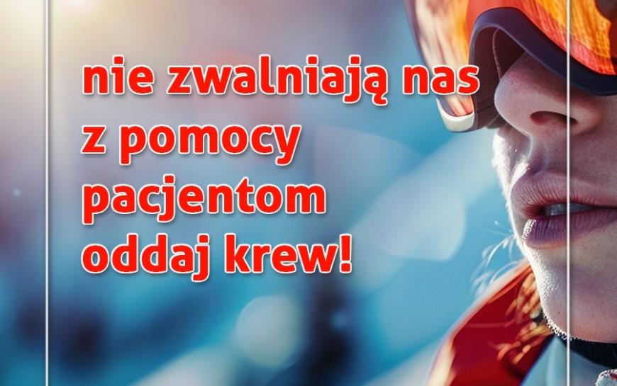 Apel do dawców. Potrzebna krew, szczególnie w grupach ujemnych