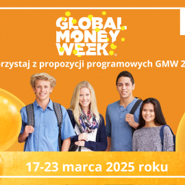 Global Money Week 2025 – zgłoś szkołę do udziału w kampanii edukacyjnej o finansach