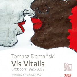 Tomasz Domański i jego &quot;Vis Vitalis – Eroticon 1980-2025&quot; w Galerii Sztuki