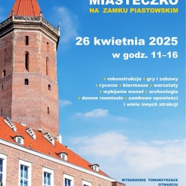 Miasteczko Średniowieczne na Zamku Piastowskim w Legnicy