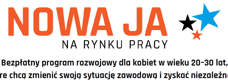 Weź udział w programie „Nowa JA na rynku pracy – droga ku przyszłości”