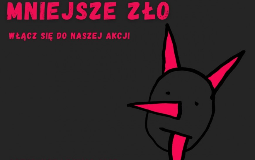 Ostatni dni na zgłoszenie się do akcji „transparenty – MNIEJSZE zło”