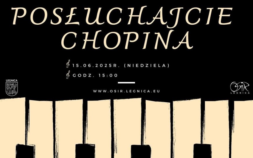 „Posłuchajcie Chopina” – koncert plenerowy