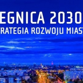 powiększ zdjęcie: Rozpoczynamy prace nad aktualizacją Strategii Rozwoju Miasta Legnicy 2030 Plus