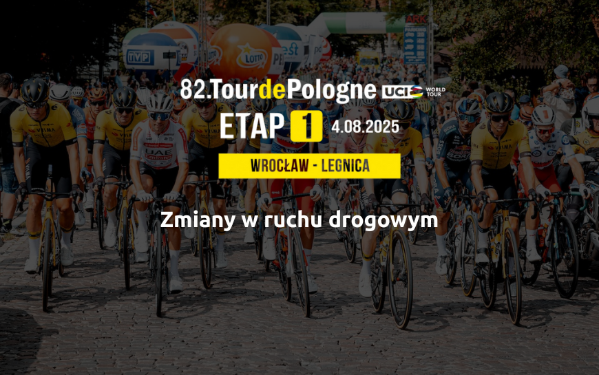Tour de Pologne w Legnicy - mapa utrudnień