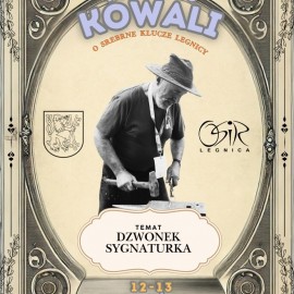 powiększ zdjęcie: 24. Turniej Kowali o Srebrne Klucze Legnicy już w ten weekend