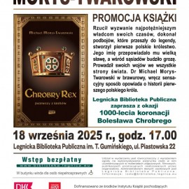 powiększ zdjęcie: „Chrobry Rex. Pierwszy z królów” – spotkanie autorskie w Legnicy