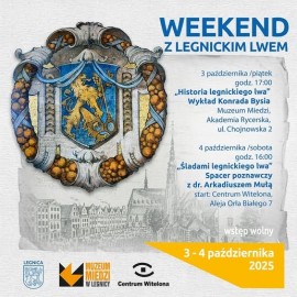 Weekend z legnickim lwem. Zapraszamy na wykład i edukacyjny spacer