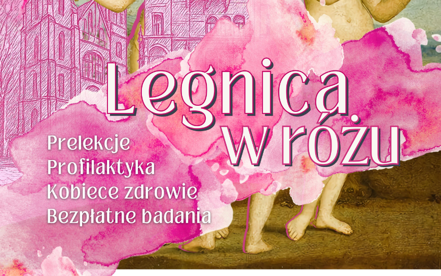 Legnica w różu - razem dla zdrowia kobiet