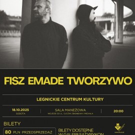 powiększ zdjęcie: Fisz Emade Tworzywo zagra w Legnicy!