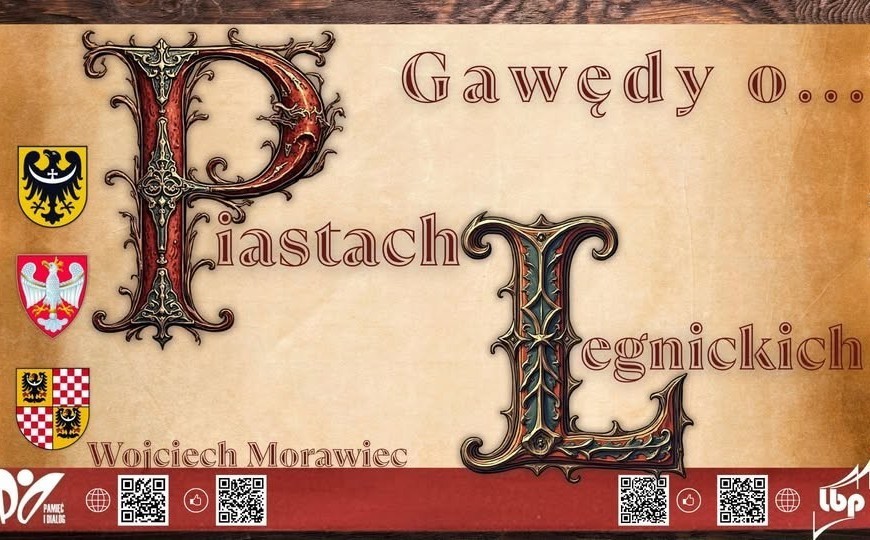 Wpadnij do biblioteki na gawędy Wojciecha Morawca o Piastach legnickich