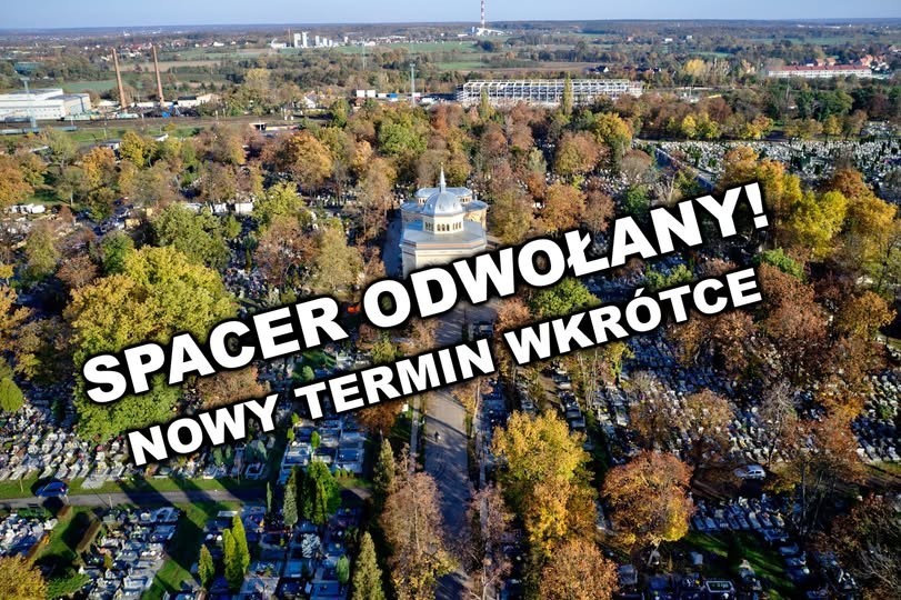 Legnicki Spacer Historyczny po Cmentarzu Komunalnym odwołany