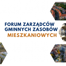 Legnica gospodarzem Forum Zarządców Gminnych Zasobów Mieszkaniowych