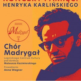 Zapraszamy na koncert poświęcony pamięci Henryka Karlińskiego