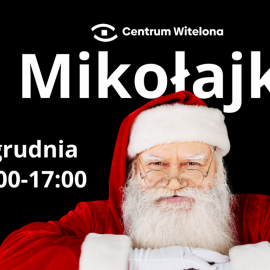 Mikołajki w Centrum Witelona: magia, nauka i kreatywne warsztaty już 6 grudnia