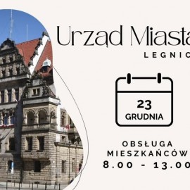 We wtorek Urząd Miasta Legnicy obsługuje mieszkańców do godz.13.00
