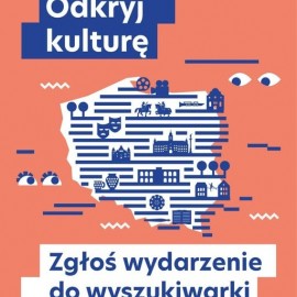 powiększ zdjęcie: Odkryj kulturę – ogólnopolska wyszukiwarka wydarzeń kulturalnych
