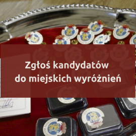Do 28 lutego 2026 r. można zgłaszać kandydatów do miejskich wyróżnień