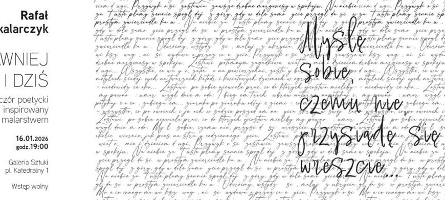 Zapraszamy na wieczór poetycki z Rafałem Bakalarczykiem w Galerii Sztuki