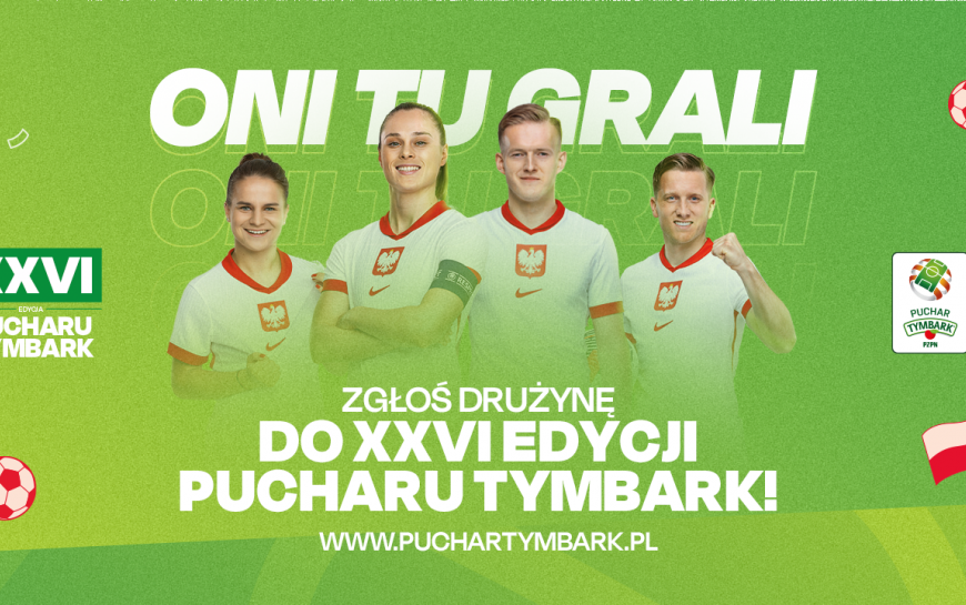 Ostatni momnet na zgłoszenie do XXVI edycji Pucharu Tymbark