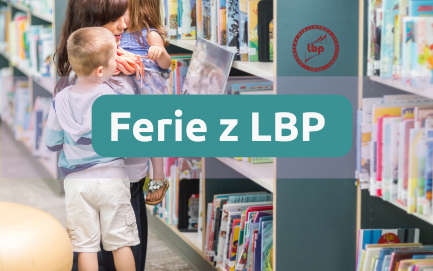 Ferie zimowe w Legnickiej Bibliotece Publicznej