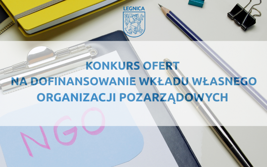 Otwarty konkurs ofert na dofinansowanie wkładu własnego organizacji pozarządowych