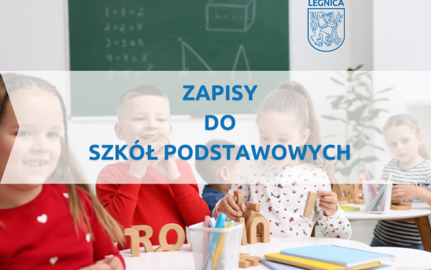 Ruszyły zapisy do klas I w legnickich szkołach podstawowych
