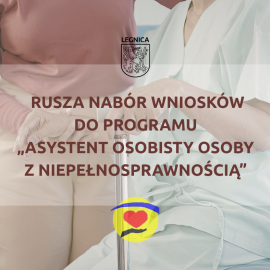 Ruszył nabór wniosków do programu „Asystent osobisty osoby z niepełnosprawnością”