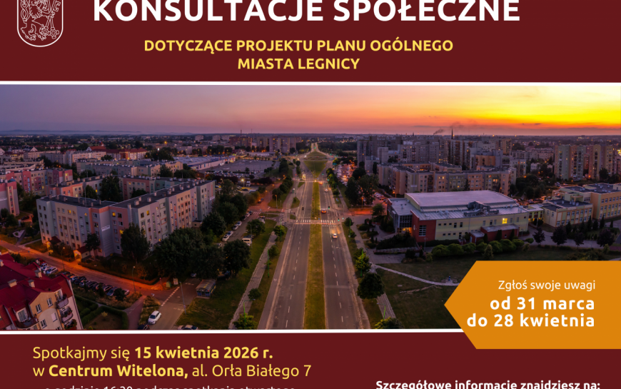 31 marca startują konsultacje społeczne dotyczące planu ogólnego miasta Legnicy