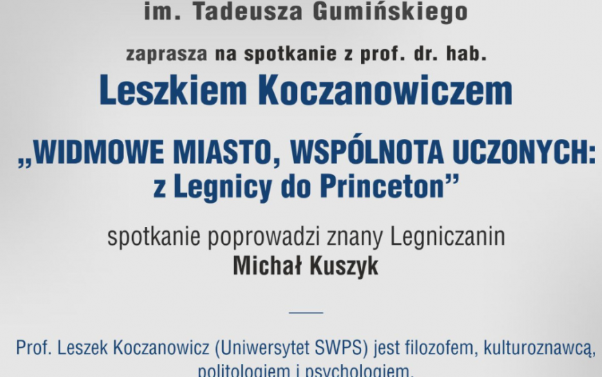 „Z Legnicy do Princeton”- spotkanie z prof. dr. hab. Leszkiem Koczanowiczem