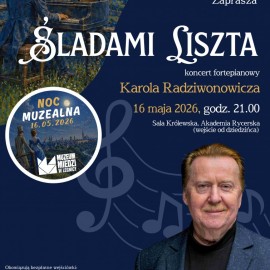 powiększ zdjęcie: Śladami Liszta. Recital Karola Radziwonowicza kulminacją Nocy Muzealnej