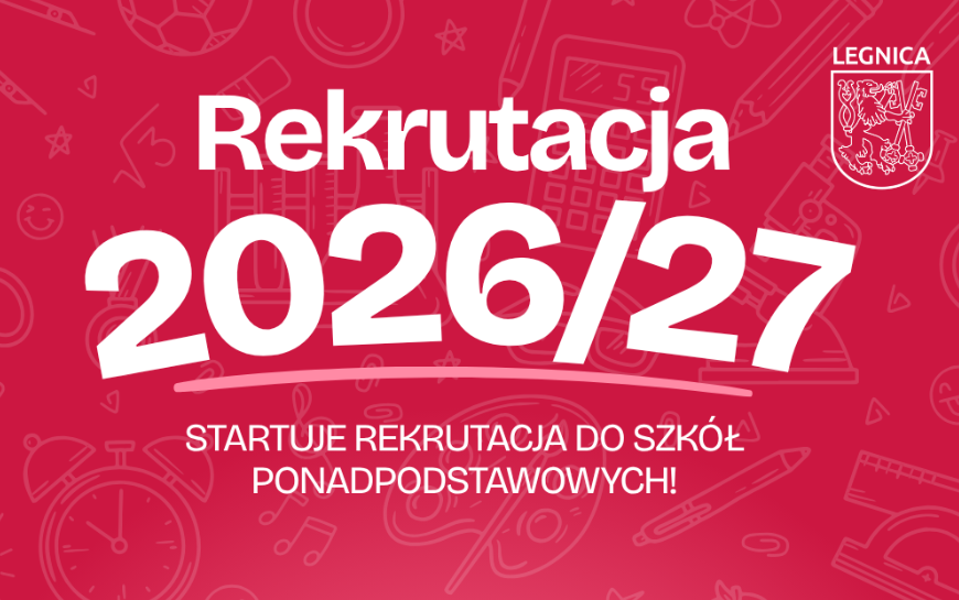 Rekrutacja do szkół ponadpodstawowych na rok szkolny 2026/2027