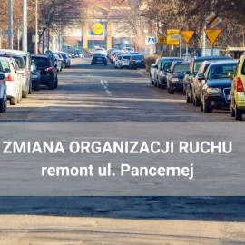 Rozpoczyna się remont ul. Pancernej - od 25 maja zmiana organizacji ruchu