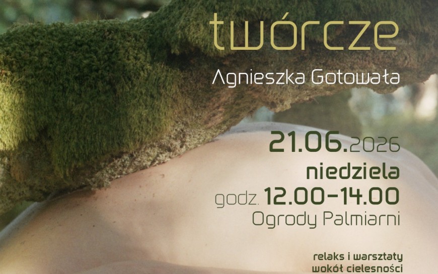 Ciało twórcze – Galeria Sztuki zaprasza na relaks i warsztaty