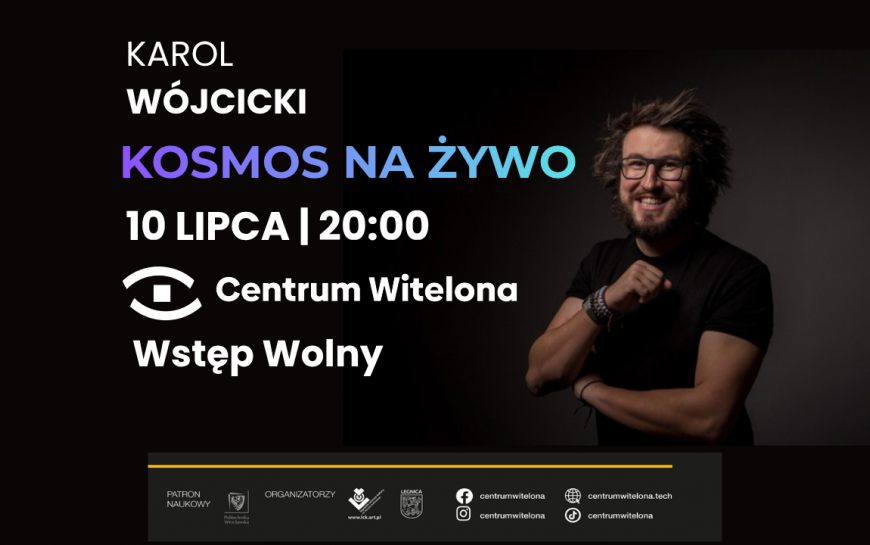 Kosmiczna noc w Centrum Witelona. Przed nami Piknik Astronomiczny