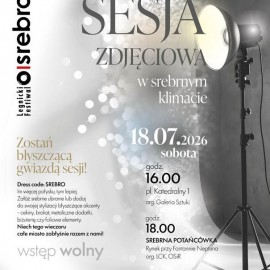powiększ zdjęcie: SREBRNY weekend - atrakcje na finał festiwalu